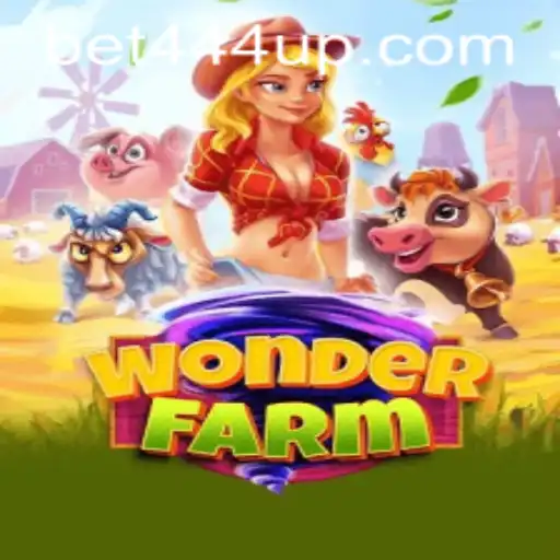 Discover the Magical World of WonderFarm and the Perks of Bet444 Sign Up
